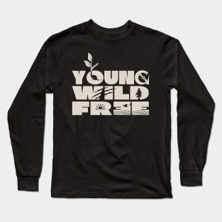 Young Wild and Free - Dark Theme Long Sleeve T-Shirt